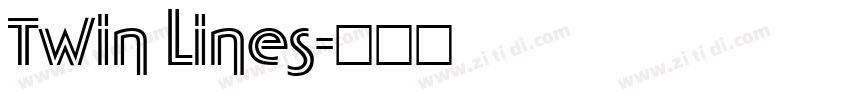 Twin Lines字体转换